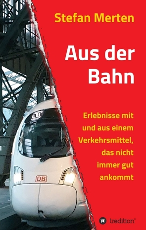 Aus der Bahn von Merten,  Stefan