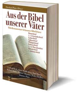 Aus der Bibel unserer Väter von Platte,  Eberhard