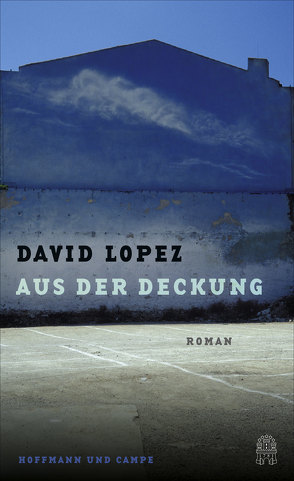 Aus der Deckung von Fock,  Holger, Lopez,  David, Müller,  Sabine