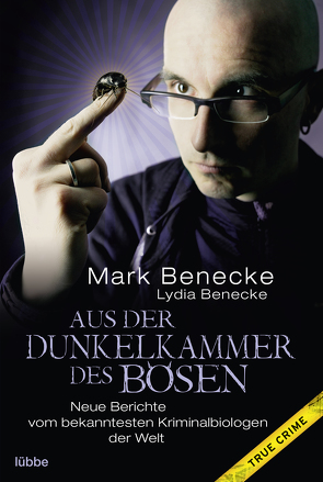 Aus der Dunkelkammer des Bösen von Benecke,  Lydia, Benecke,  Mark