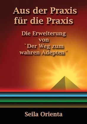 Aus der Praxis für die Praxis von Orienta,  Seila, Uiberreiter Verlag,  Christof