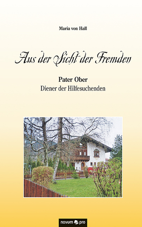 Aus der Sicht der Fremden von von Hall,  Maria