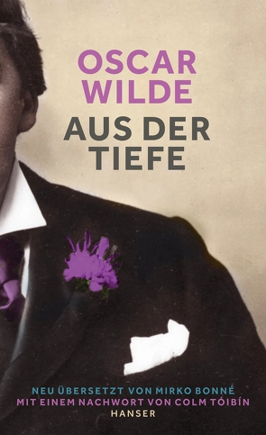 Aus der Tiefe von Bonné,  Mirko, Tóibín,  Colm, Wilde,  Oscar