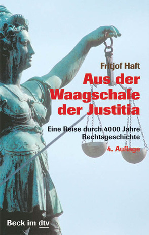 Aus der Waagschale der Justitia von Haft,  Fritjof