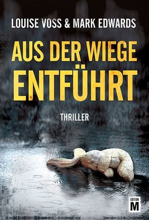 Aus der Wiege entführt von Edwards,  Mark, Olschowsky,  Gunter, Voss,  Louise