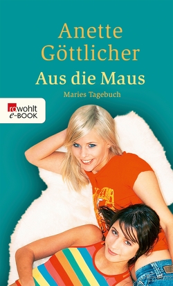 Aus die Maus von Göttlicher,  Anette