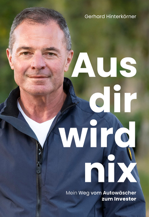 Aus dir wird nix von Hinterkörner,  Gerhard