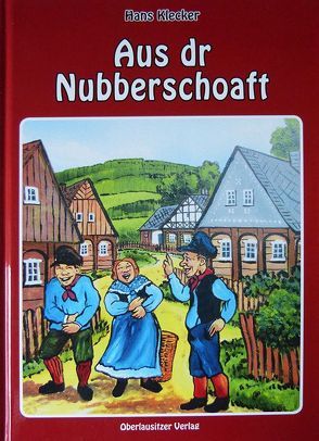 Aus dr Nubberschoaft von Klecker,  Hans