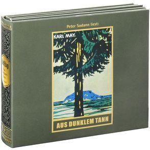 Aus dunklem Tann von May,  Karl, Sodann,  Peter