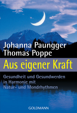 Aus eigener Kraft von Paungger,  Johanna, Poppe,  Thomas