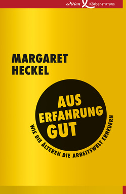 Aus Erfahrung gut von Heckel,  Margaret