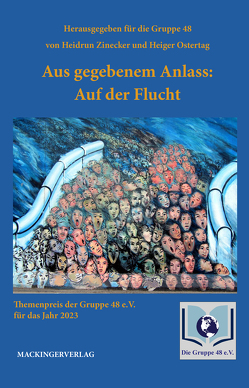 Aus gegebenem Anlass: Auf der Flucht von Ostertag,  Heiger, Zinecker,  Heidrun