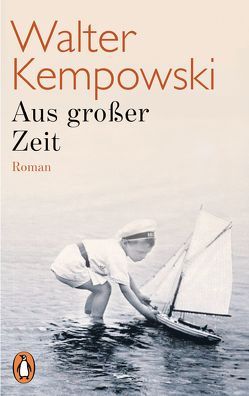 Aus großer Zeit von Kempowski,  Walter