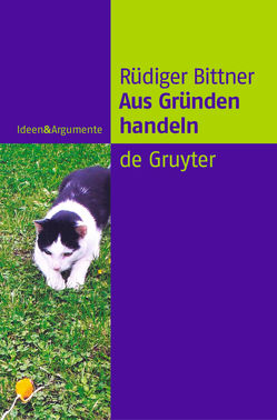 Aus Gründen handeln von Bittner,  Rüdiger