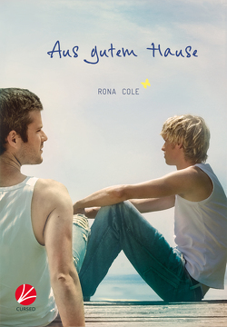 Aus gutem Hause – Band 2 von Cole,  Rona