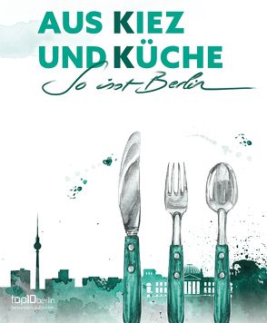 Aus Kiez und Küche von Friedrich,  Antje, Laufs,  Stefanie, NWM-Verlag