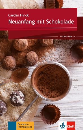 Neuanfang mit Schokolade von Hinck,  Carolin
