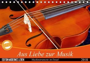 Aus Liebe zur Musik (Tischkalender 2018 DIN A5 quer) von Jäger,  Anette/Thomas