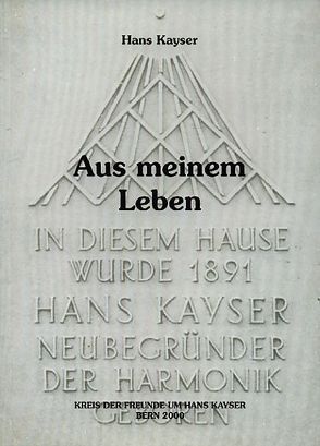 Aus meinem Leben von Amman,  Walter, Kayser,  Hans