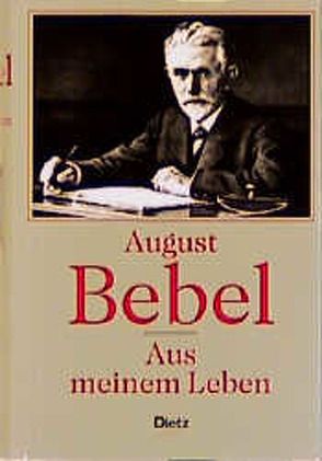 Aus meinem Leben von Bebel,  August