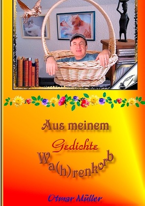Aus meinem Wa(h)renkorb von Müller,  Otmar