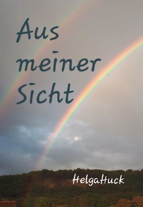 Aus meiner Sicht von Huck,  Helga