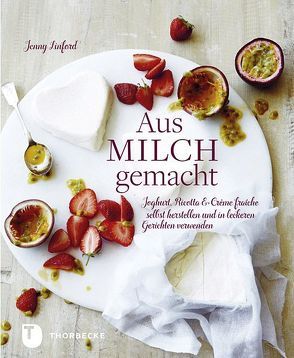 Aus Milch gemacht von Linford,  Jenny