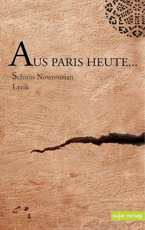 Aus Paris heute von Nowrousian,  Schirin