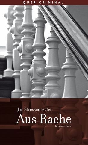 Aus Rache von Stressenreuter,  Jan