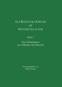 Aus Rostocks Kirche im Spätmittelalter von Pettke,  Sabine