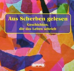 Aus Scherben gelesen von Bauschert,  Otto