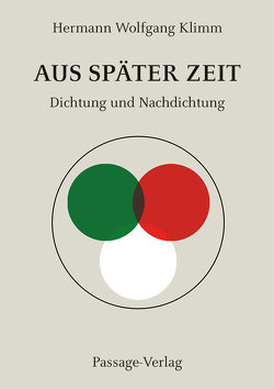 Aus später Zeit von Klimm,  Hermann Wolfgang