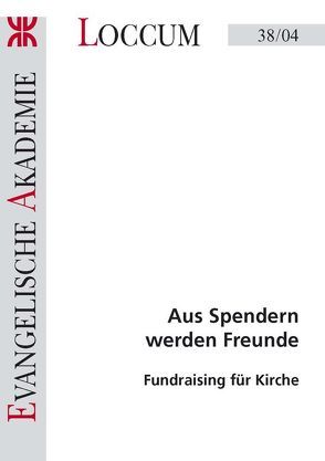 Aus Spendern werden Freunde von Anhelm,  Fritz Erich, Dalby,  Paul, Tyra,  Ralf