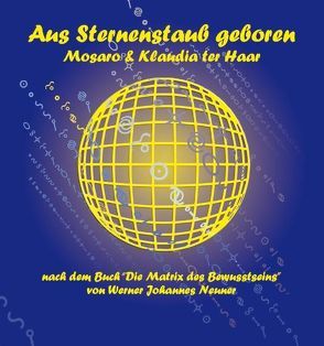 Aus Sternenstaub geboren – CD von Haar,  Klaudia ter, Scheickl,  Michael