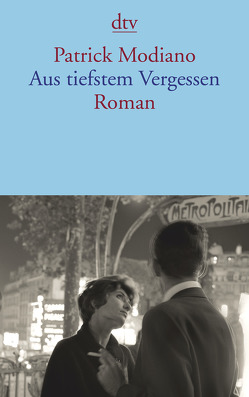 Aus tiefstem Vergessen von Edl,  Elisabeth, Modiano,  Patrick