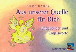 Aus unserer Quelle für Dich von Bader,  Silke