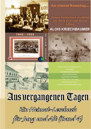 Aus vergangenen Tagen von Kriechbaumer,  Alois