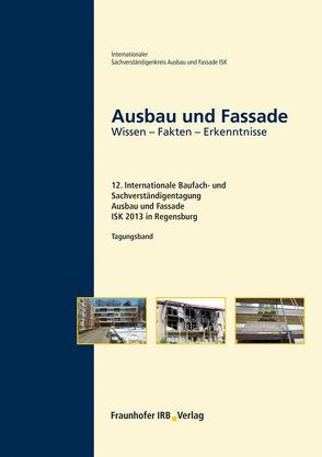 Ausbau und Fassade.