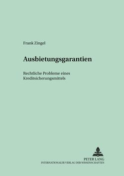 Ausbietungsgarantien von Zingel,  Frank