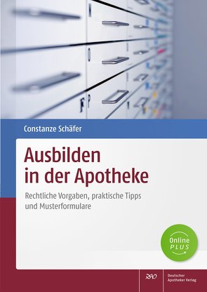 Ausbilden in der Apotheke von Schäfer,  Constanze