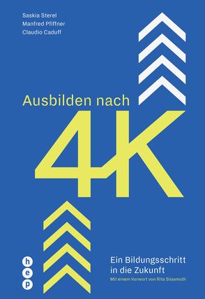 Ausbilden nach 4K (E-Book) von Caduff,  Claudio, Pfiffner,  Manfred, Sterel,  Saskia