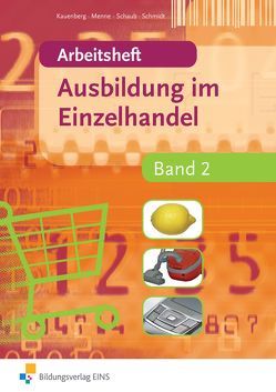 Ausbildung im Einzelhandel von Kauenberg,  Claudia, Menne,  Jörn, Schaub,  Ingo, Schmidt,  Christian