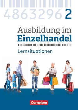 Ausbildung im Einzelhandel – Ausgabe 2017 – Allgemeine Ausgabe – 2. Ausbildungsjahr von Fritz,  Christian, Hillebrand,  Markus, Kost,  Antje, Otte,  Klaus, Piek,  Michael, Pütz,  Roswitha, Simons-Kövér,  Claudia