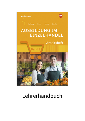 Ausbildung im Einzelhandel von Charfreitag,  Claudia, Menne,  Jörn, Schaub,  Ingo, Schmidt,  Christian