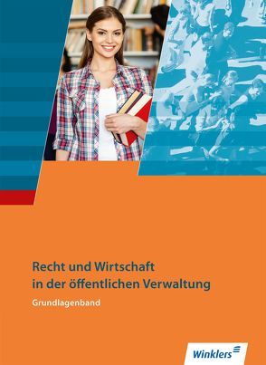 Ausbildung in der öffentlichen Verwaltung von Behncke,  Jörg, Dräger,  Marion, Düngen,  Hans-Gerd, Joswig-Kind,  Marion, Limbeck,  Bernhard, Mueller,  Volker, Schiller,  Günter, Schneyer,  Antje, Schneyer,  Frank, Wathling,  Ursula