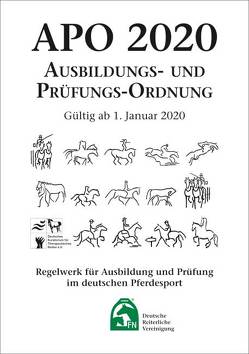 Ausbildungs-Prüfungs-Ordnung 2020 (APO) von Deutsche Reiterliche Vereinigung e.V. (FN)