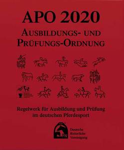 Ausbildungs-Prüfungs-Ordnung 2020 (APO) von Deutsche Reiterliche Vereinigung e.V. (FN)