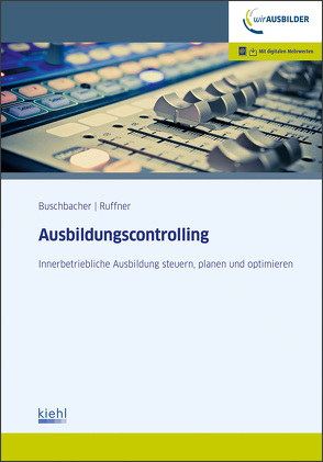 Ausbildungscontrolling von Buschbacher,  Josef, Ruffner,  Alexander