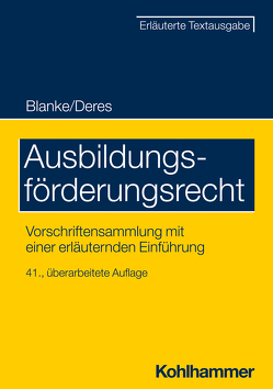 Ausbildungsförderungsrecht von Blanke,  Ernst-August, Deres,  Roland