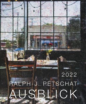 Ausblick 2022 von Petschat,  Ralph J